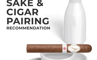 Sake & Cigar pairing recommendation